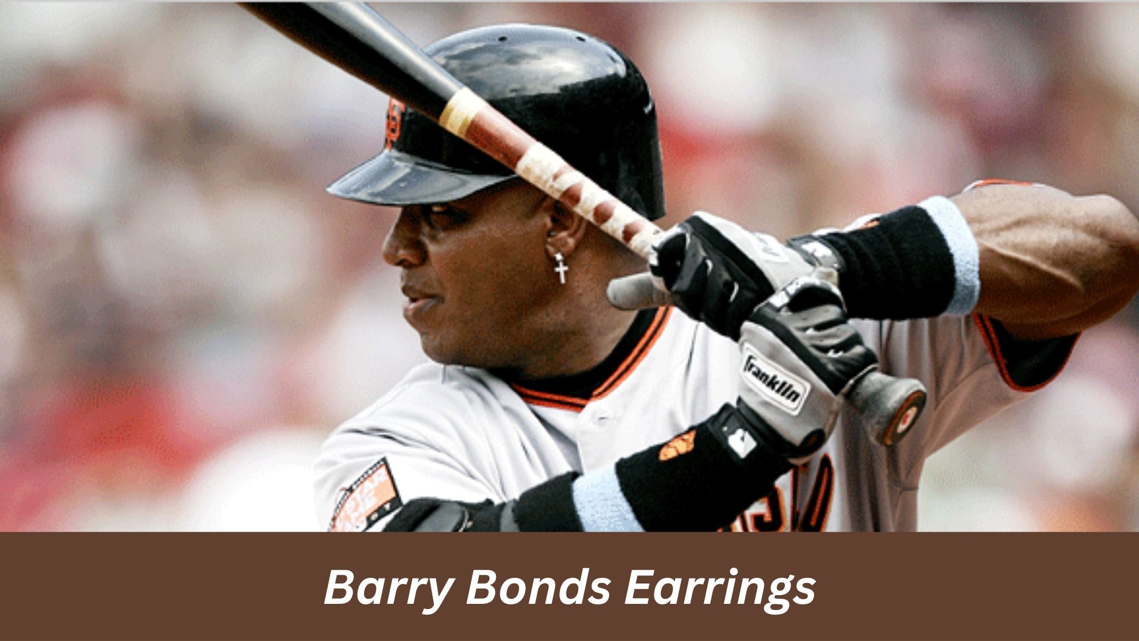 Barry Bonds Earrings: The Unique Style of a Baseball Legend