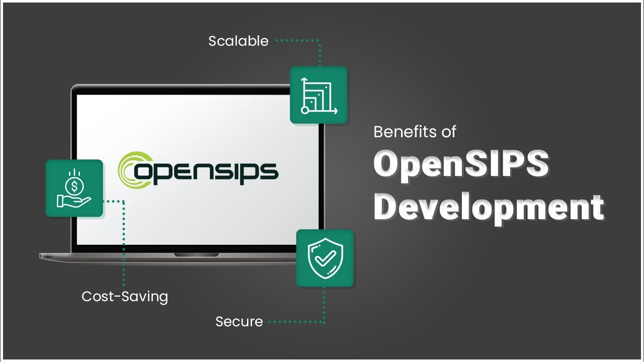 Top Benefits of Opensips Development