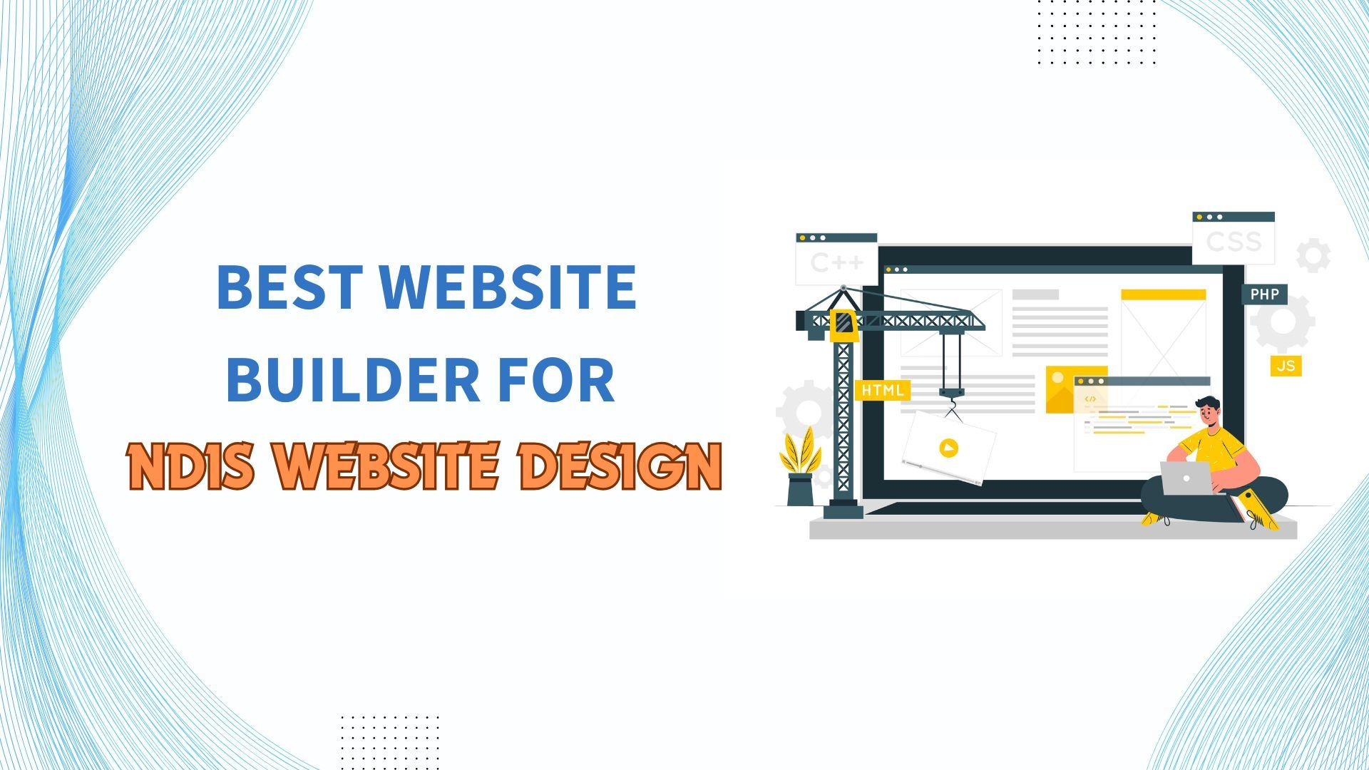 Choosing the Right Website Builder for Your NDIS Website