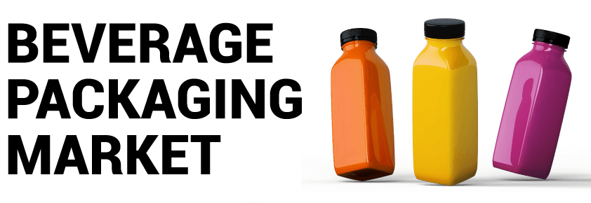 Beverage Packaging Market 2022 Major Key Players and Industry 