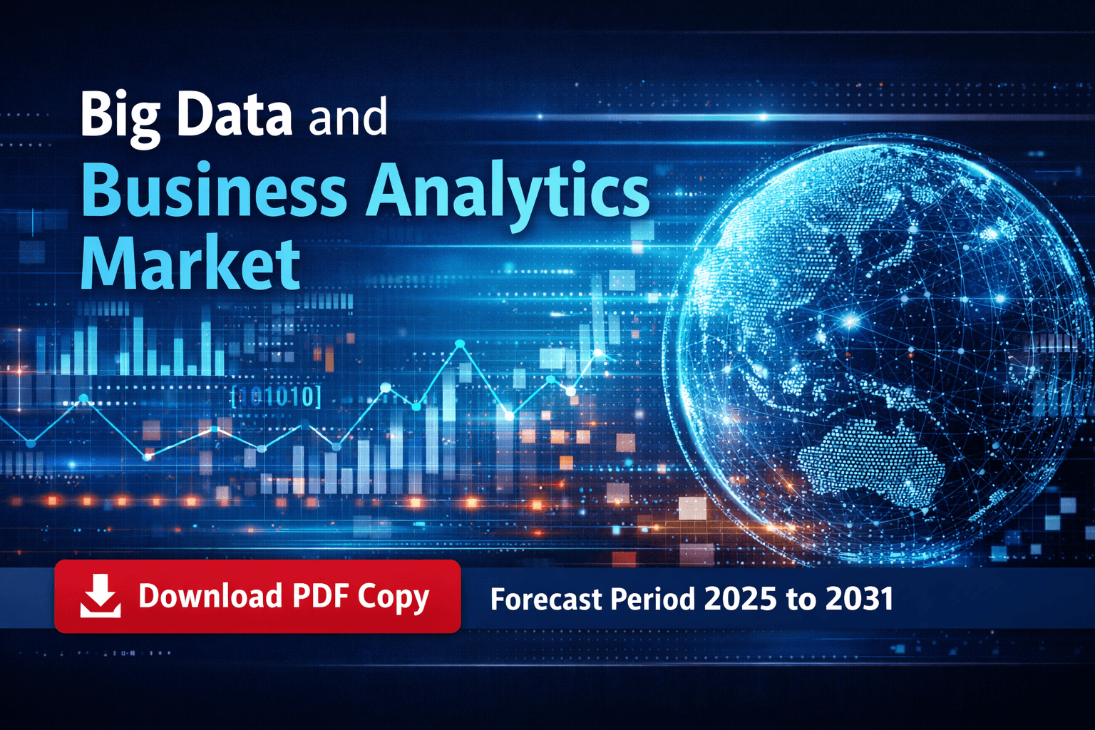 Big Data and Business Analytics Market by 2031: In-Depth Market Analysis and Competitive Landscape