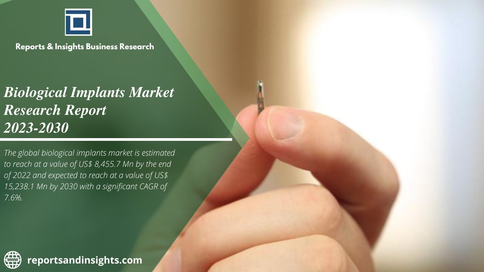 Biological Implants Market Is Anticipated to Evolve at 7.6% Cagr