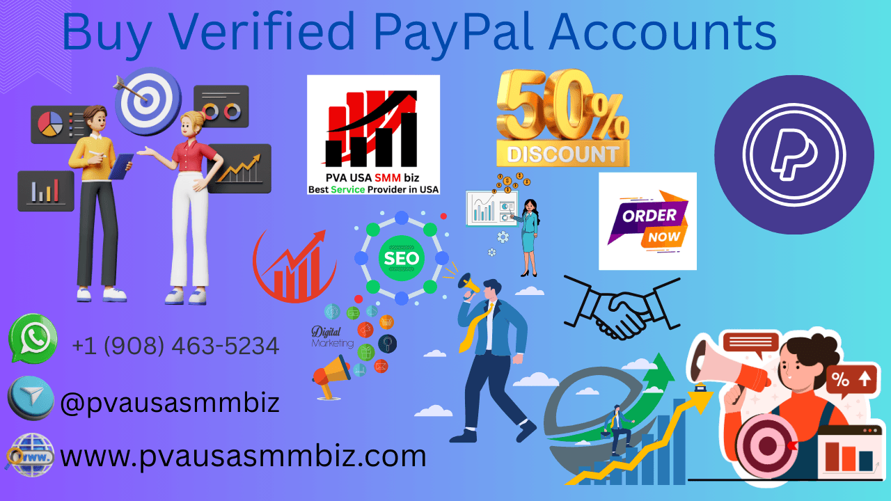 Best lssues Vip Buy Verified PayPal Accounts VIP