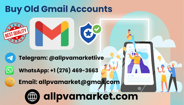 Buying Old Gmail Accounts: A Step-by-Step Guide