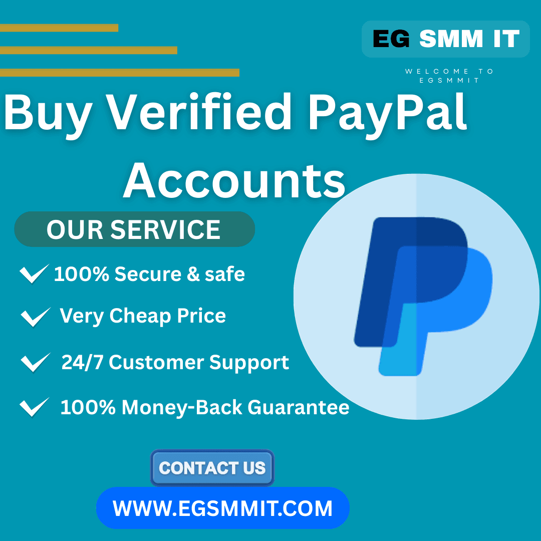 Why Top Businesses Opt for Verified PayPal Accounts from egsmmit.com