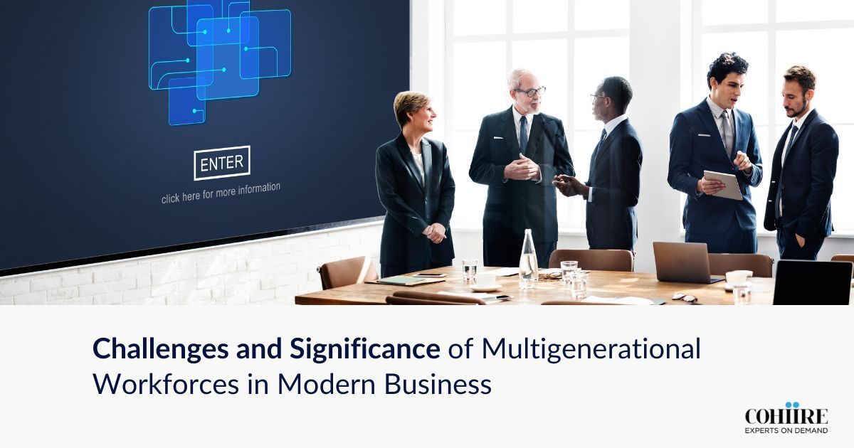 Significance of Multigenerational Workforces in Modern Business