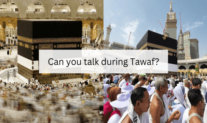 Can You Talk During Tawaf?