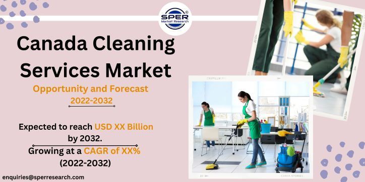 Canada Cleaning Services Market Growth 2032: Sper Market Research