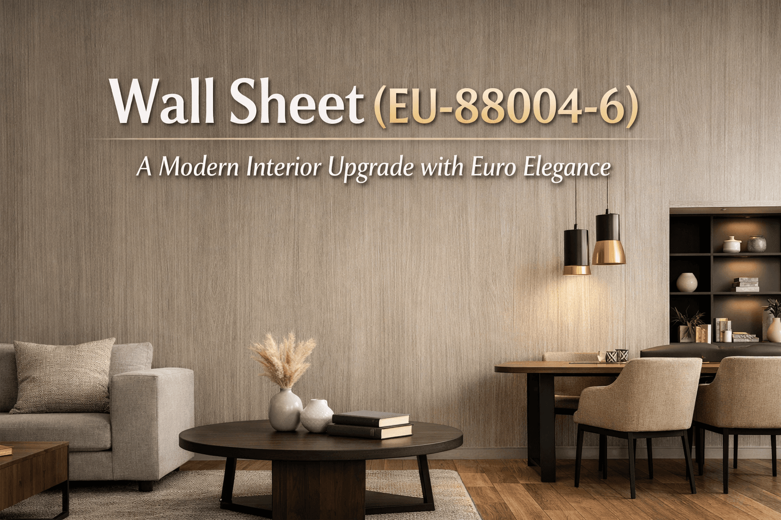 Premium Wall Sheet (EU-88004-6) – Elegant Interior Solution with Euro Finish