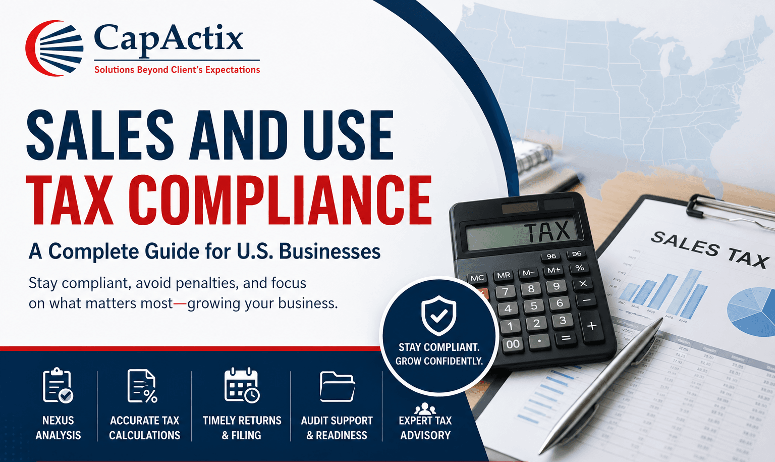 Sales and Use Tax Compliance: A Complete Guide for U.S. Businesses