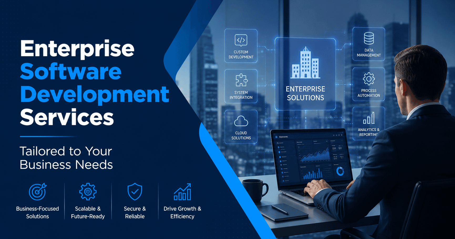 Enterprise Software Development Services Tailored to Your Business Needs