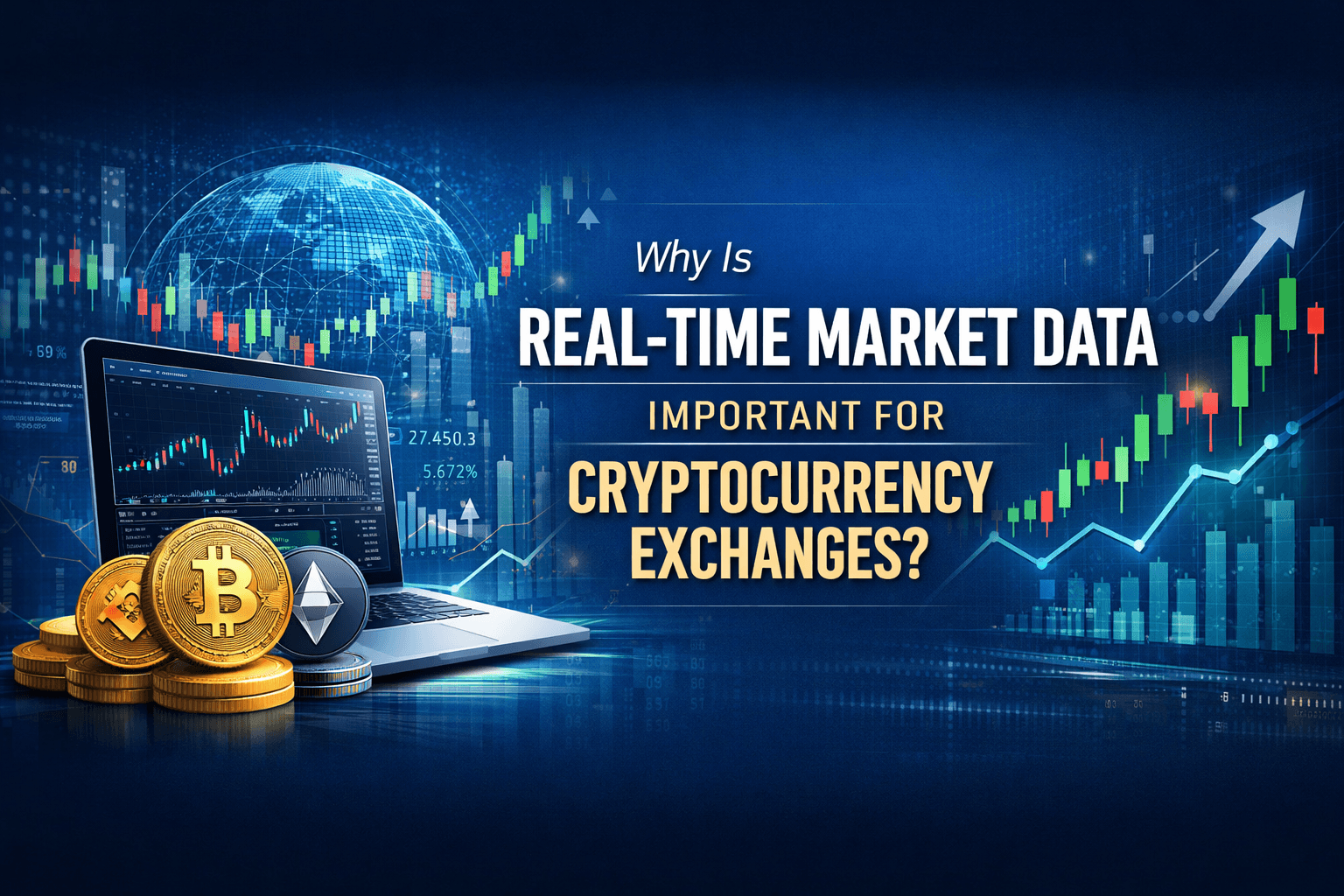 Why Is Real-Time Market Data Important for Cryptocurrency Exchanges?