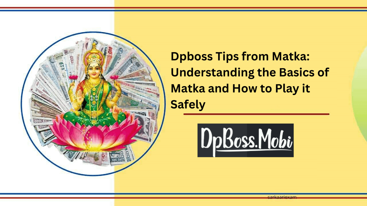 Dpboss Tips From Matka: Understanding the Basics of Matka