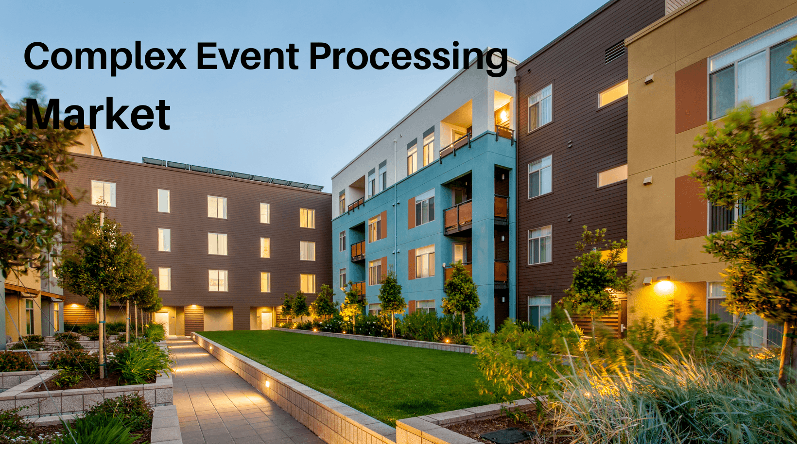 Complex Event Processing Market Size and Forecast to 2030