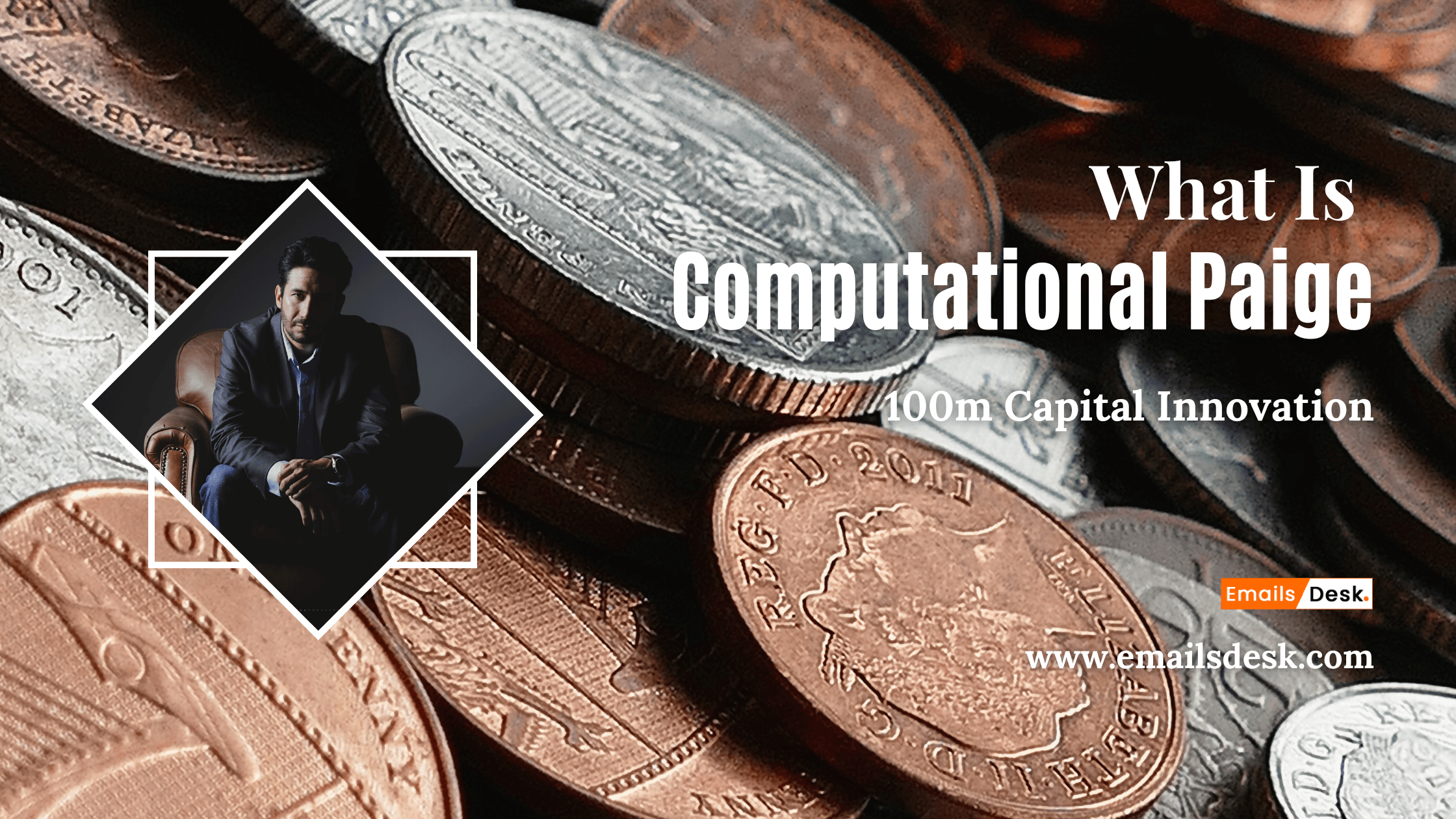 What Is Computational Paige 100m Capital Innovation?