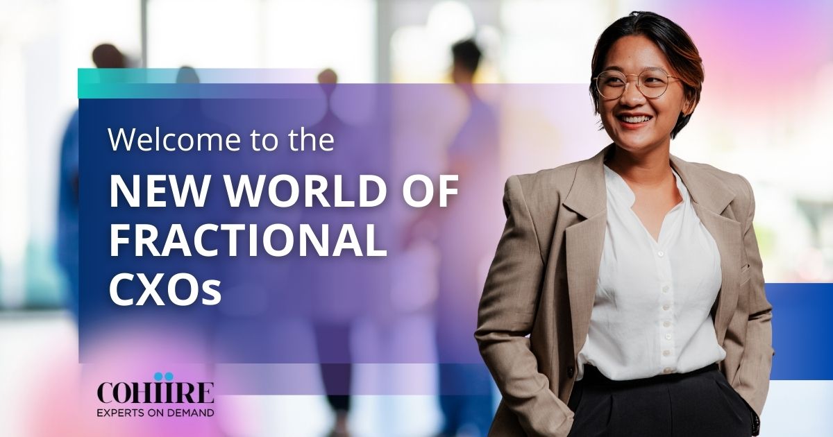 Fractional CXOs: The Future of Leadership is Already Here