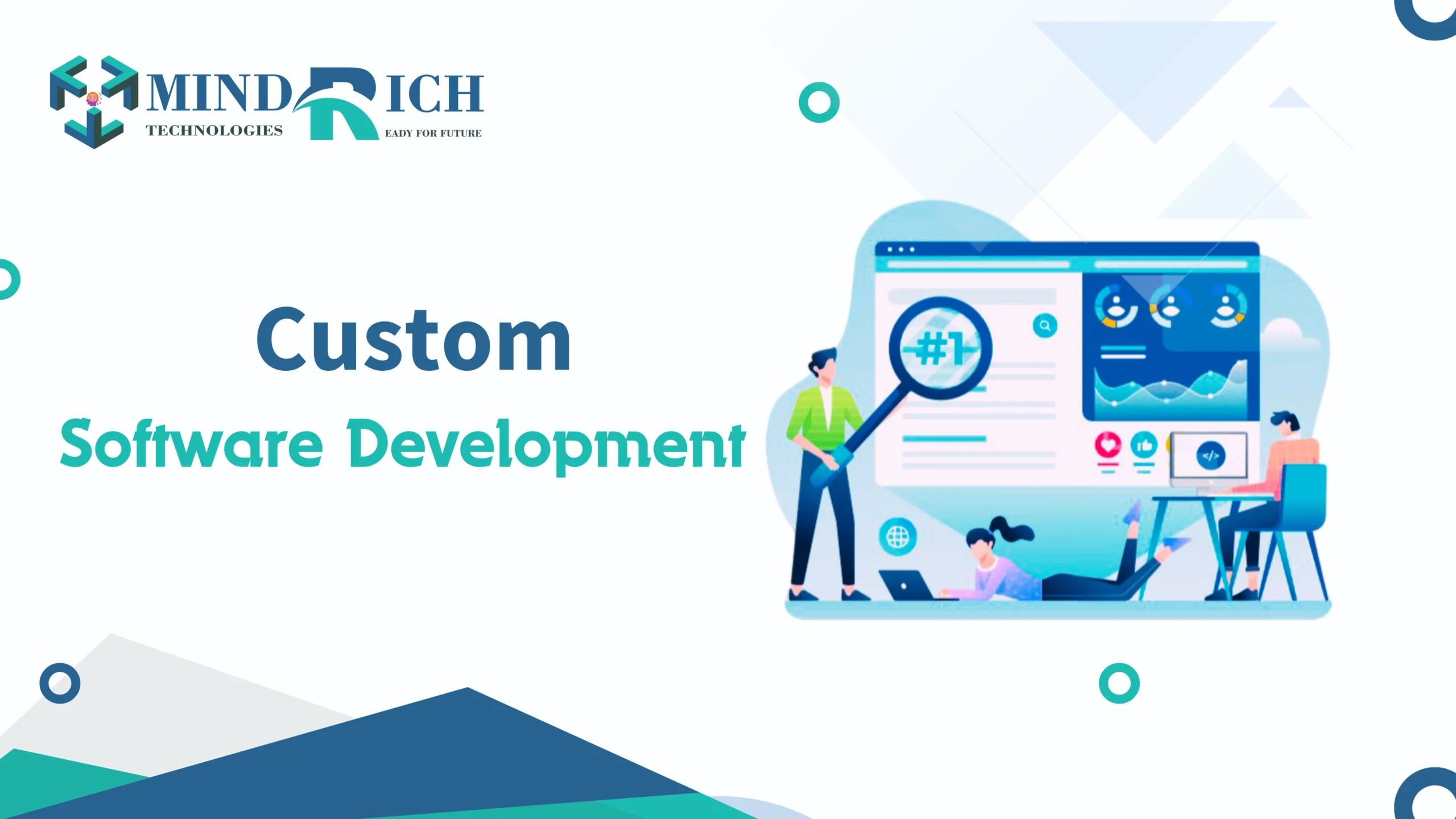 Custom Software Development: A Comprehensive Guide