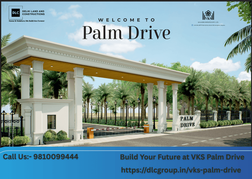 Premium Living at “VKS Palm Drive Pataudi” – Your Dream Destination for Luxury Plots in Pataudi
