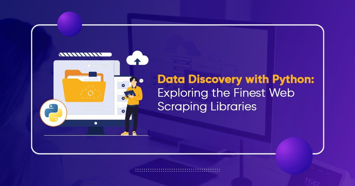 What Are the Best Python Web Scraping Libraries?