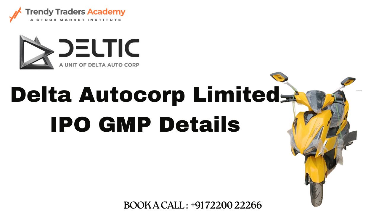 Delta Autocorp Limited IPO GMP Details & Stock Training in Pune