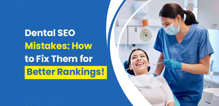 Dental SEO: A Complete Guide to SEO for Dentists
