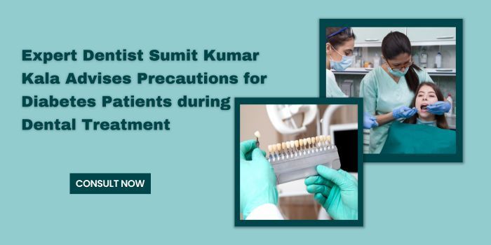 Expert Dentist Advises Diabetes Patients During Dental Treatment