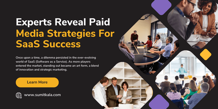 Experts Reveal Paid Media Strategies for Saas Success