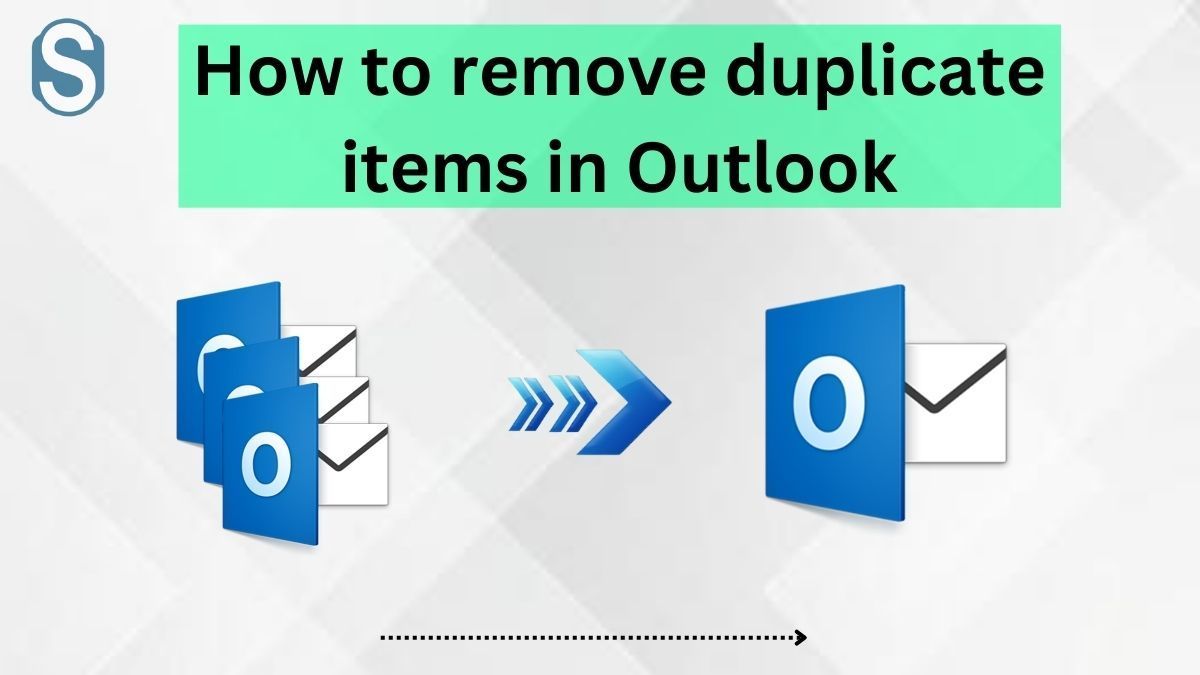 How to Remove Duplicate Items in Outlook - Complete Guide