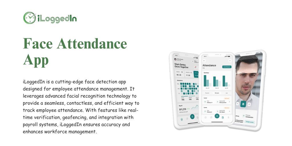 Revolutionizing Workforce Management with a Face Attendance App