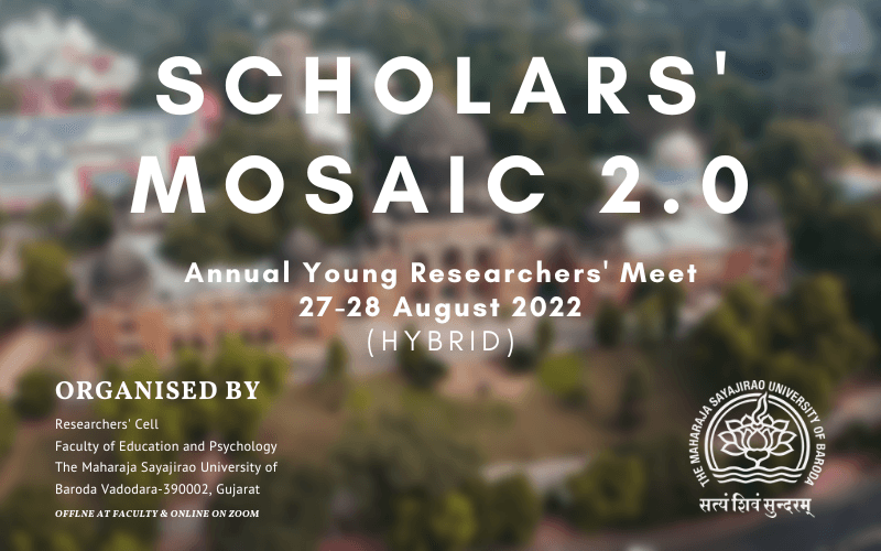 SCHOLARS' MOSAIC 2.0 - Annual Young
Researchers' Meet