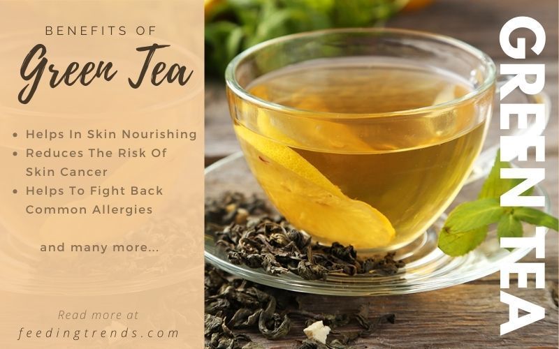 15 Benefits of Green Tea For A Perfect Health