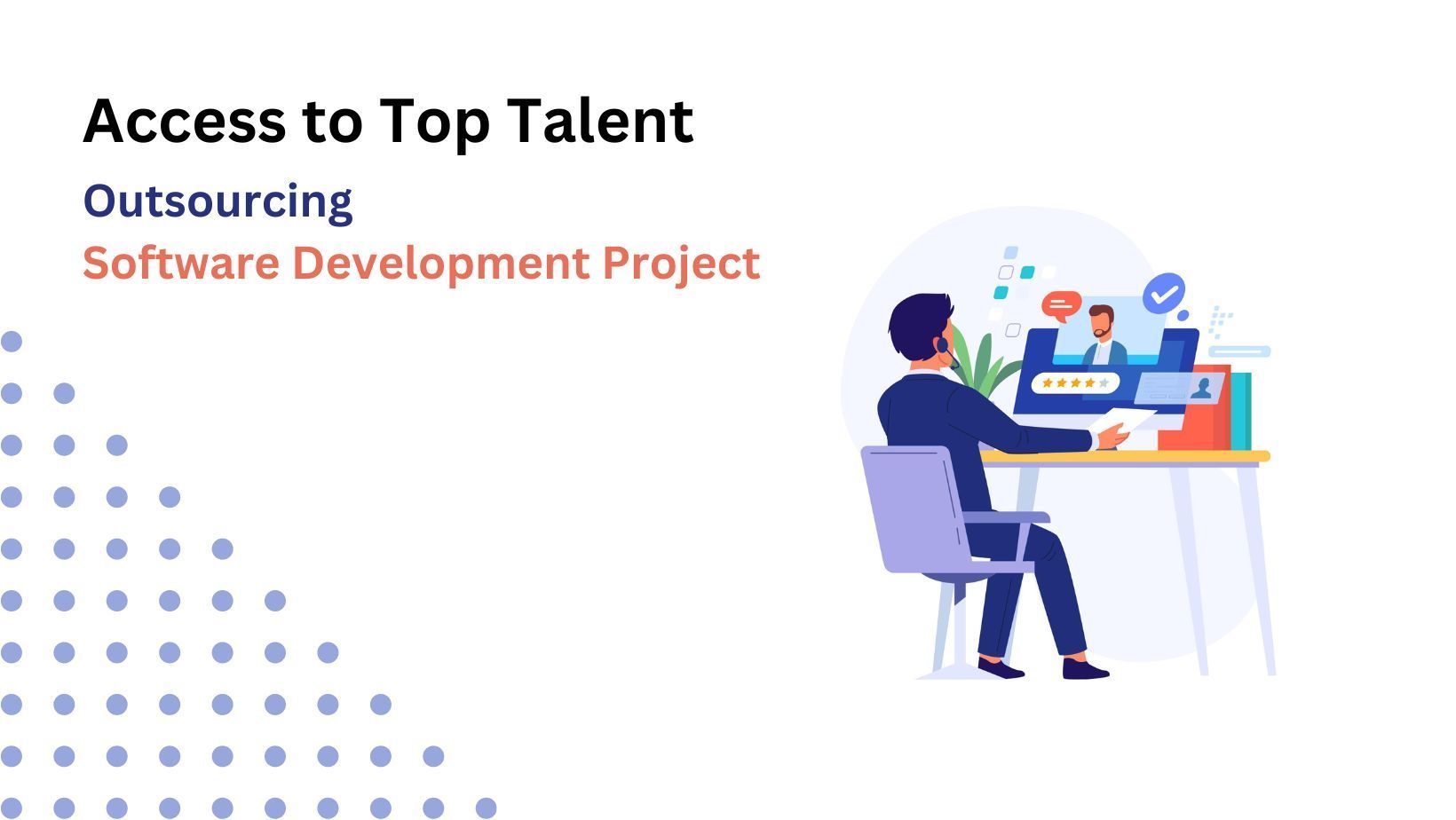 Access to Top Talent: Outsourcing Software Development Project
