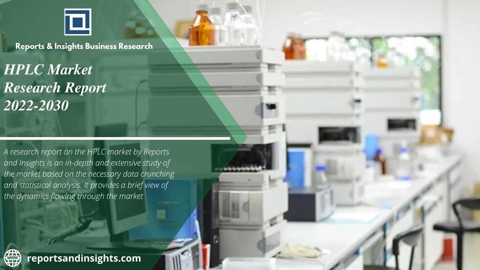 Hplc Market & New Developments in Upcoming Years 2022-2030