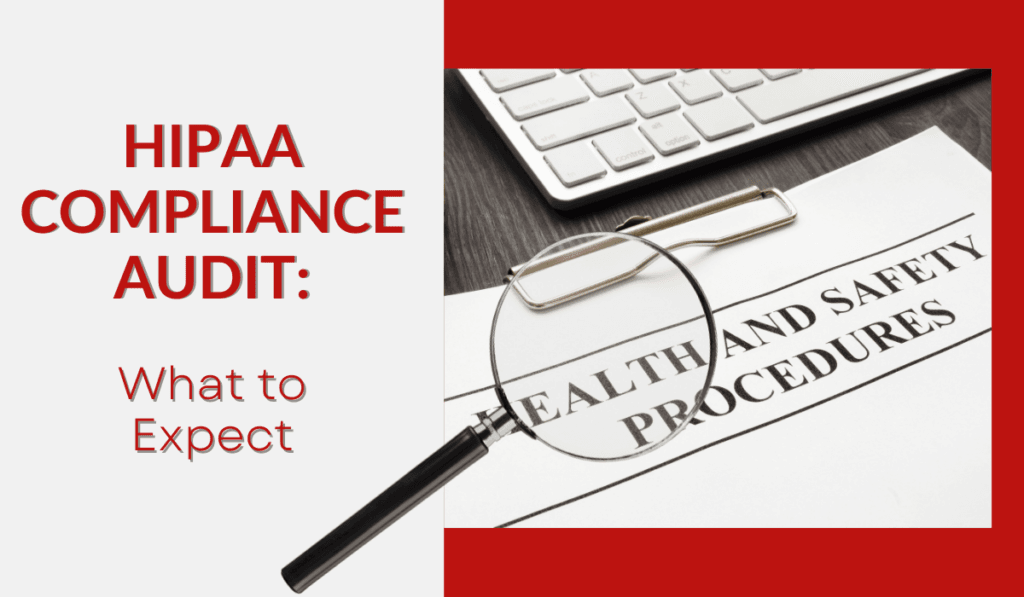 Why Does Your Business Needs Hipaa Compliance Audit