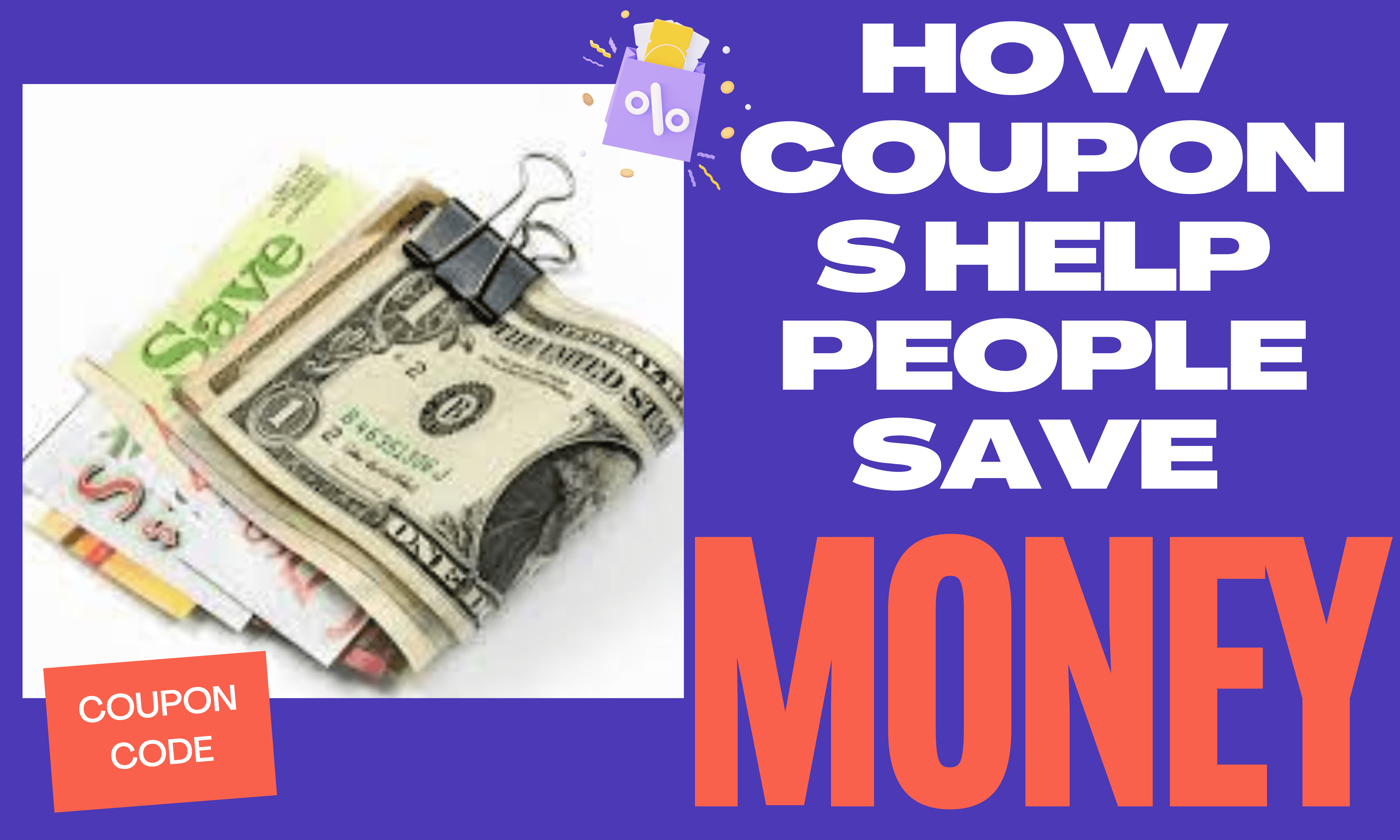 How Coupons Help People Save Money