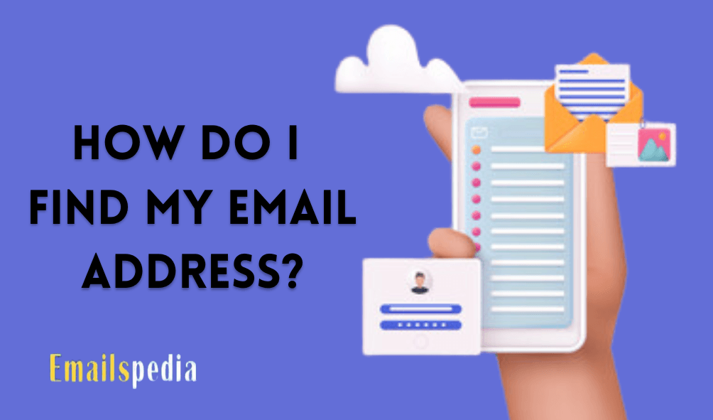 How Do I Find My Email Address?