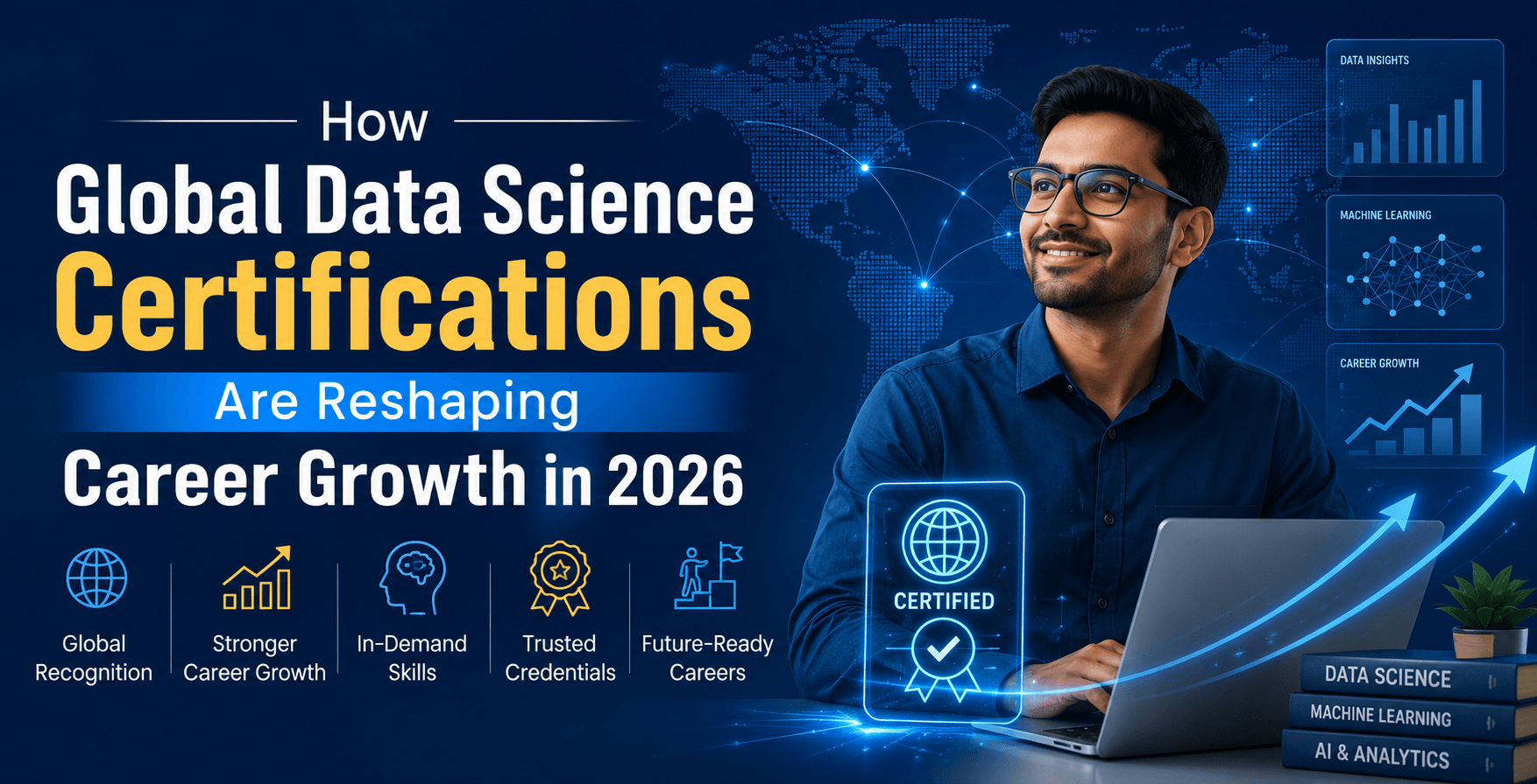 How Global Data Science Certifications Are Reshaping Career Growth in 2026