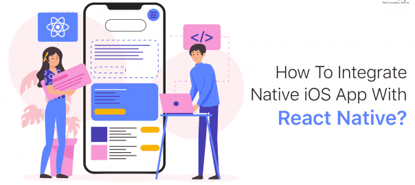 How to Integrate Native Ios App With React Native?
