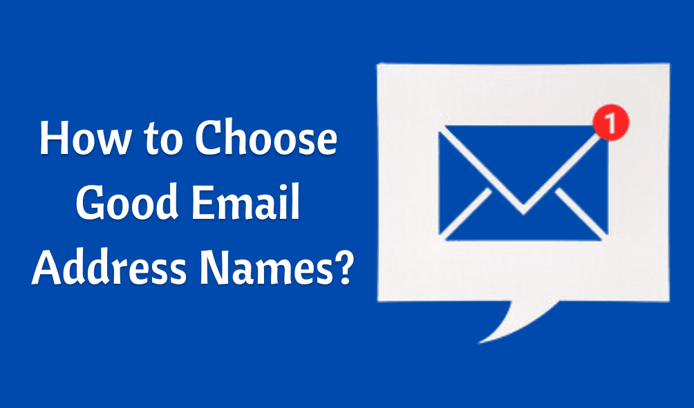 How to Choose Good Email Address Names?