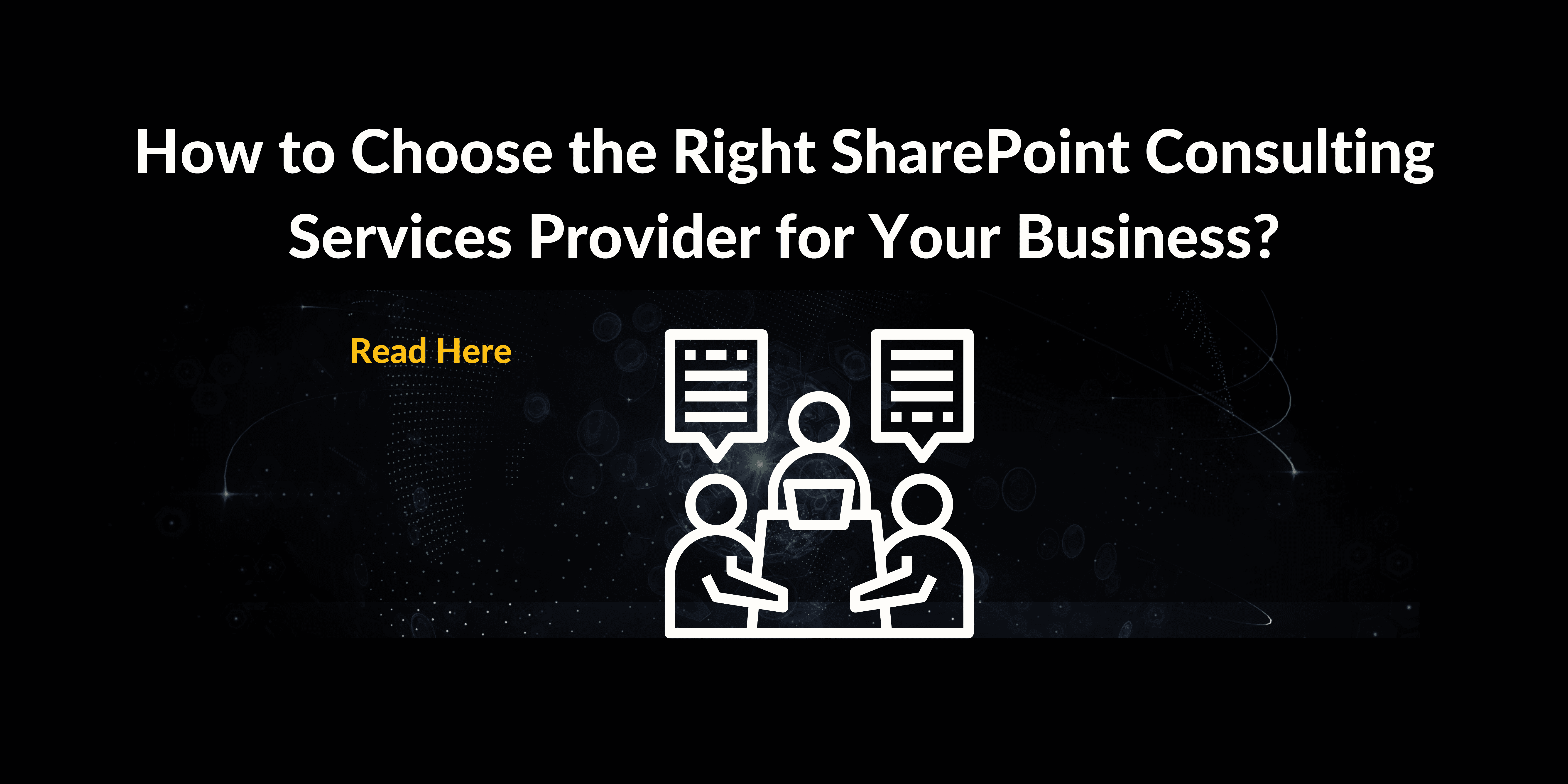 How to Choose the Right Sharepoint Consulting Services?