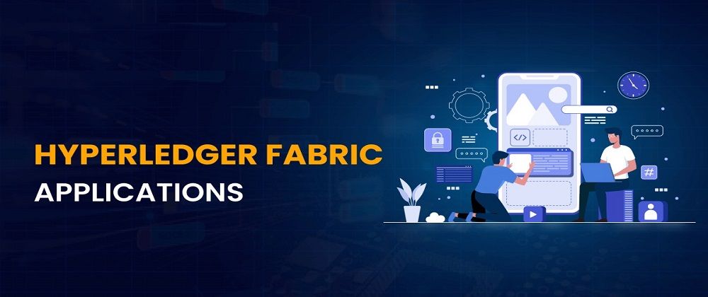 Augment Supply Chain Efficiency with Hyperledger Fabric Development