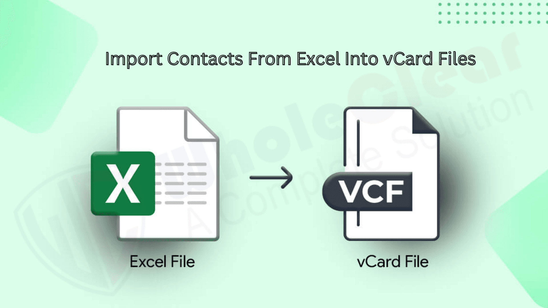 How Do You Import Contacts From Excel Into Vcard Files?