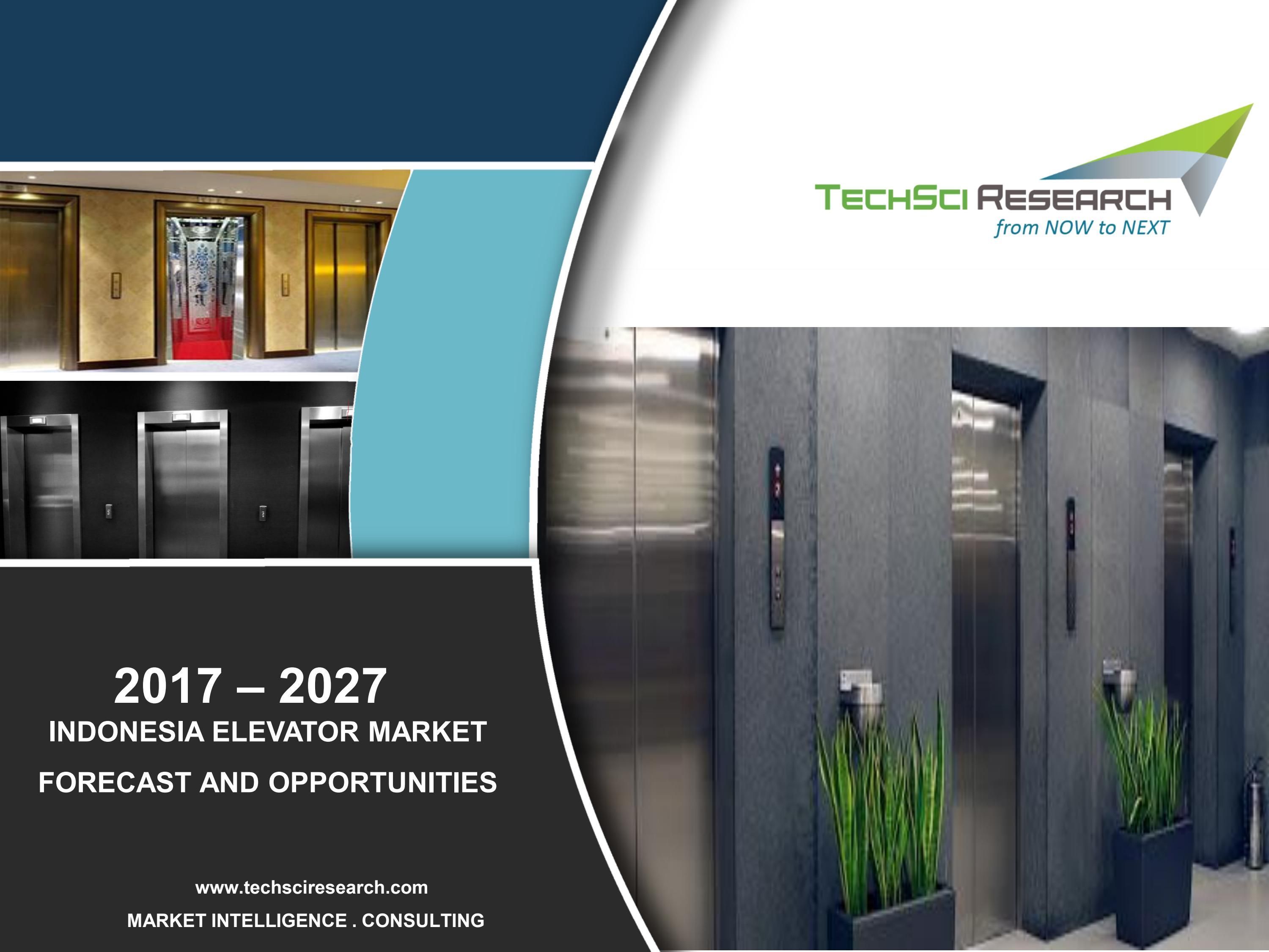 Indonesia Elevator Market 2027: Emerging Opportunities 