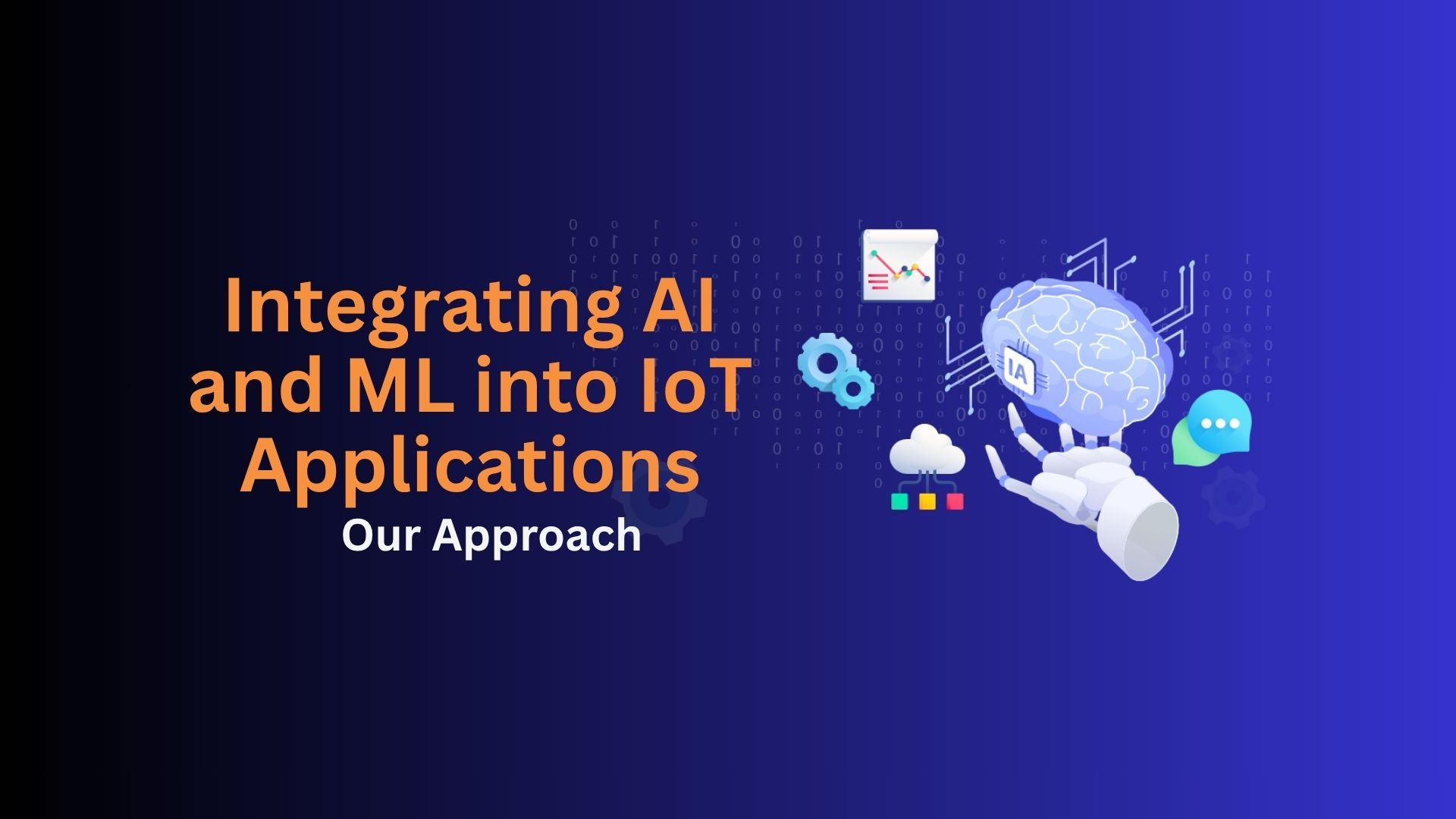 Integrating AI and ML into IoT Applications: Our Approach