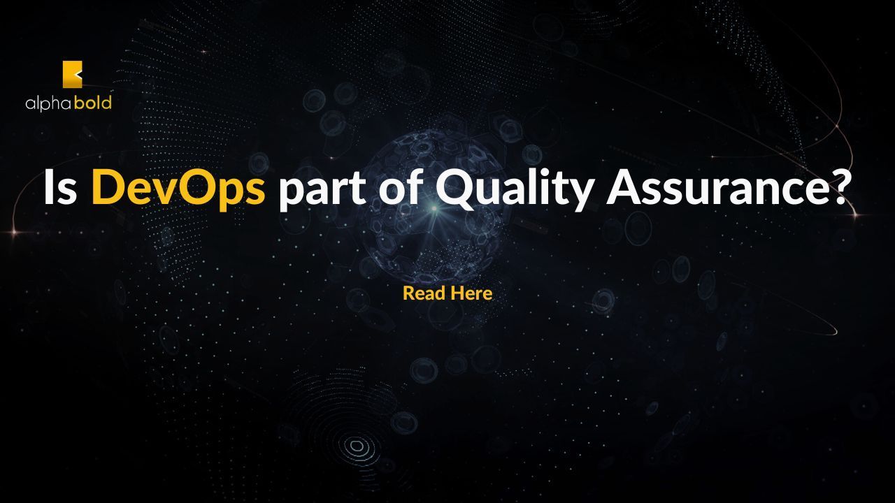 Is Devops Part of Quality Assurance?