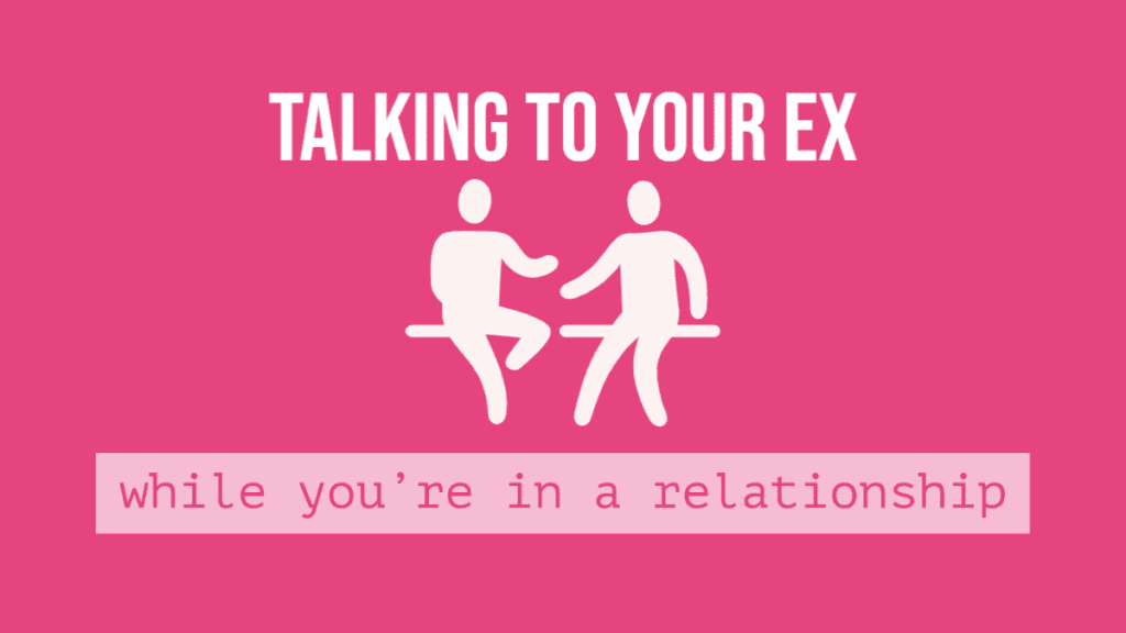 Are Conversation With Your Ex Still Okay?