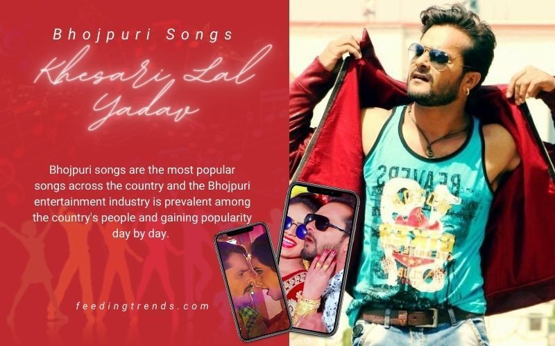 17 Best Khesari Lal Yadav Songs In Bhojpuri That Stand Out