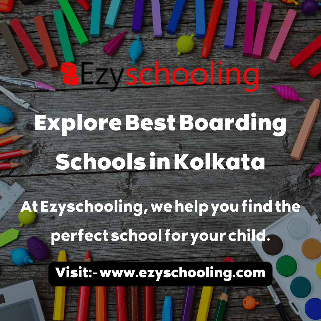 List of Best Boarding Schools in Kolkata