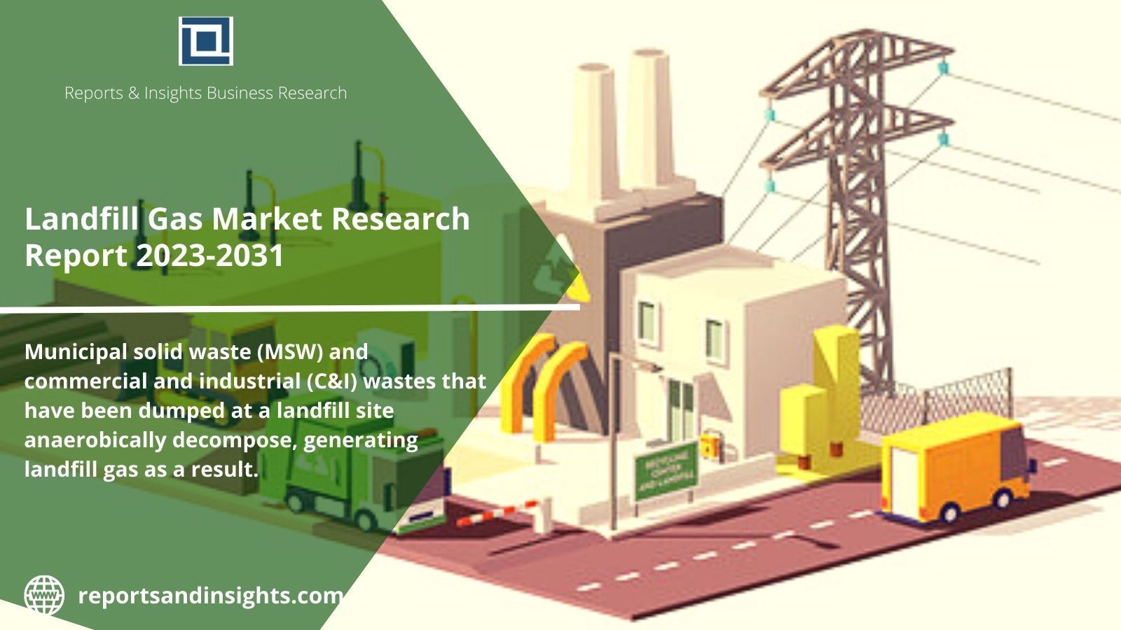 Landfill Gas Market a Cost-Effective Alternative to Fossil Fuels 