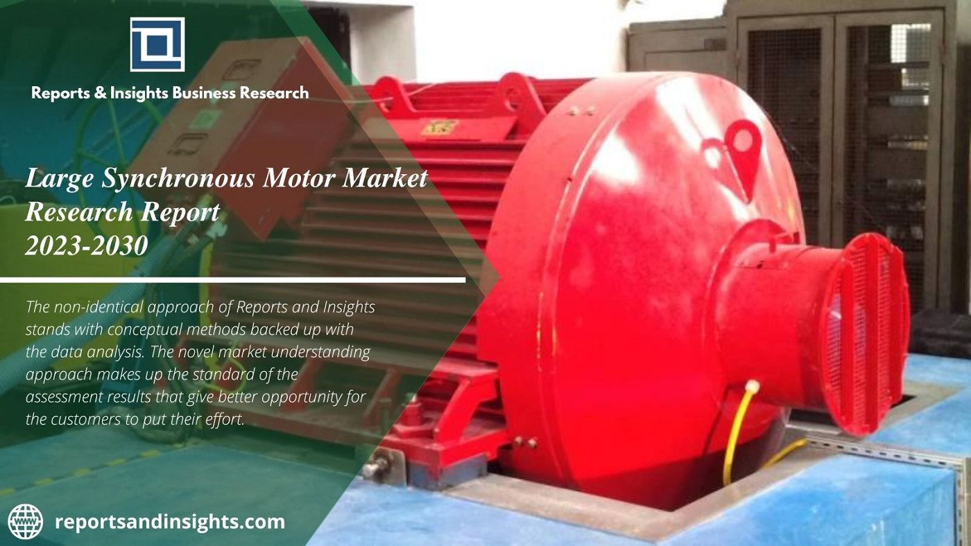 Large Synchronous Motor Market Is Booming Right Now, Market 2030
